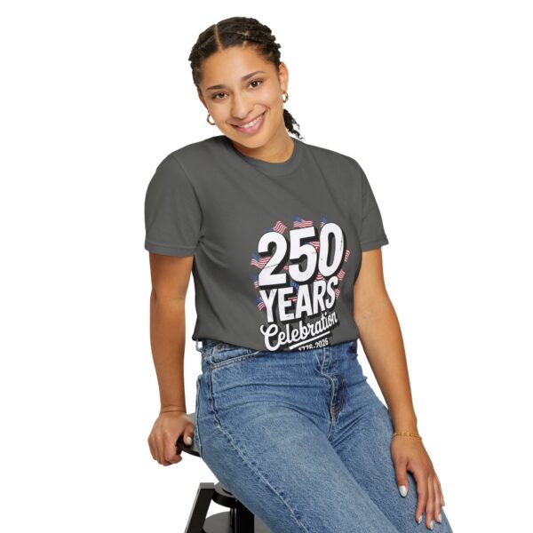 250 Years Celebration Unisex T-Shirt | Patriotic Tee | 4th of July, Memorial Day, Independence Day, USA Pride, Gift Idea - Image 5