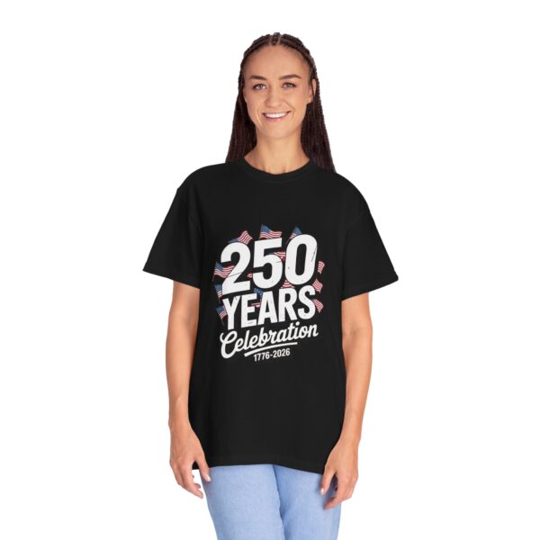 250 Years Celebration Unisex T-Shirt | Patriotic Tee | 4th of July, Memorial Day, Independence Day, USA Pride, Gift Idea - Image 14