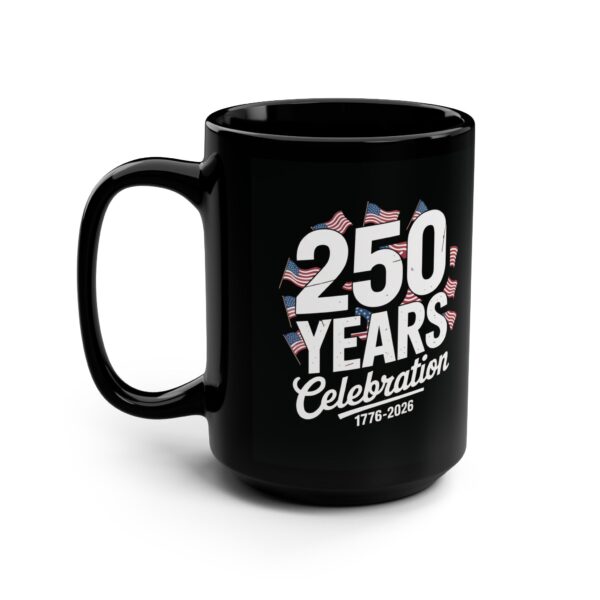 250 Years Celebration Mug, Black Ceramic Coffee Cup, Patriotic Mug, 15oz Commemorative Mug, Independence Day Gift, Events Keepsake - Image 3
