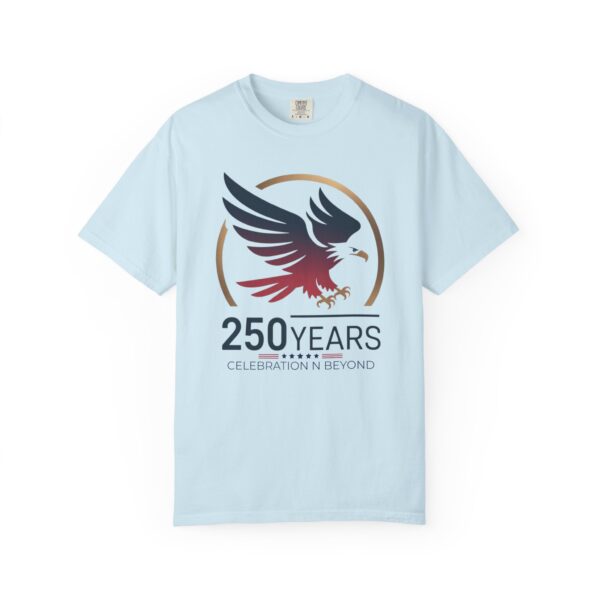 250 Years Celebration Unisex Garment-Dyed T-shirt, Eagle Tee, Commemorative Shirt, Vintage Style Apparel, Heritage Fashion - Image 28