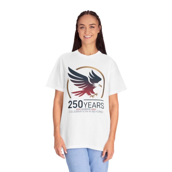 250 Years Celebration Unisex Garment-Dyed T-shirt, Eagle Tee, Commemorative Shirt, Vintage Style Apparel, Heritage Fashion - Image 2